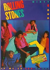 Rolling Stones - Dirty Work 1985