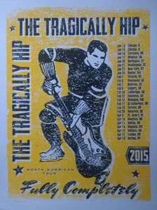 The Tragically Hip - Fully and Completely North American Tour 2015