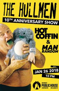 The Hullmen, Hot Coffin, Man Random