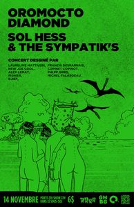 Oromocto Diamond + Sol Hess & The Sympatik's 