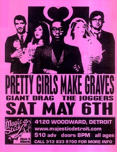 Pretty Girls Make Graves - 2006-05-06 - Detroit, Mi, USA