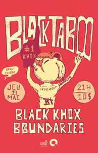Black Taboo + Black Khox + Boundaries