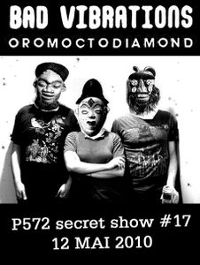 Bad Vibrations + Oromocto Diamond