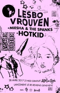 Lesbo Vrouven + Miesha & The Spanks + Hotkid