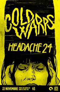 Cold warps + Headache24