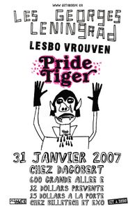 Les Georges Leningrad + Lesbo Vrouven + Pride Tiger