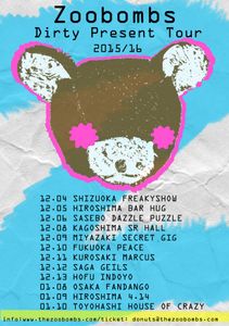 Zoobombs Dirty Presend Tour 2015/2016