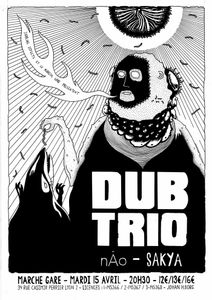 DUB TRIO - Le Marché Gare - Lyon - 15/04/2019