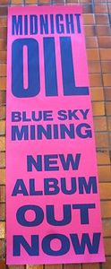 MIDNIGHT OIL - Blue Sky Mining Instore Promo Poster