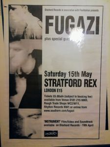 Fugazi Saturday 15th May Stratford Rex