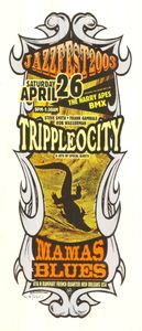 Trippleocity New Orleans 2003