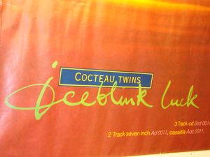 Cocteau Twins - Iceblink Luck