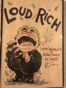 Louden Wainwright III / Richard Thompson Loud & Rich Tour 2010