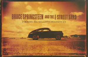 Bruce Springsteen and the E Street Band Foxboro 2008