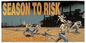 Season To Risk - In a Perfect World 1995