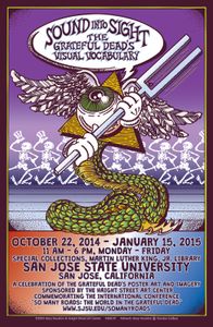 Sound Into Sight: The Grateful Dead's Visual Vocabulary San Jose 2014