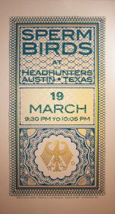 Spermbirds Austin 2011