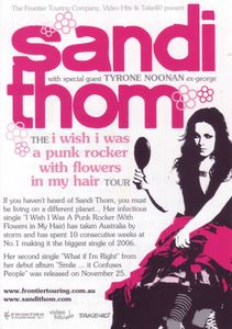 Sandi Thom - The I Wish I Was A Punk Rocker With Flowers In My Hair Tour, Australia 2007
