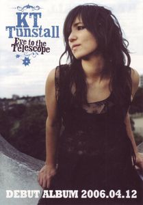 KT Tunstall - Eye To The Telescope
