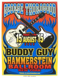 George Thorogood / Buddy Guy New York 2008