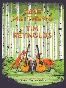 Dave Matthews and Tim Reynolds Clarkston 2017