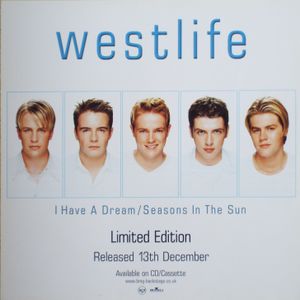 Westlife - I Have A Dream / Seasons In The Sun