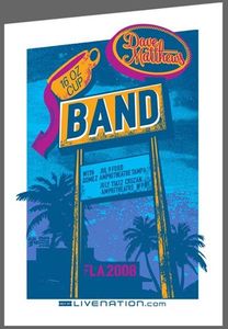 Dave Matthews Band Tampa / West Palm Beach 2008