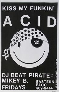 Kiss My Funkin' Acid Austin 1989