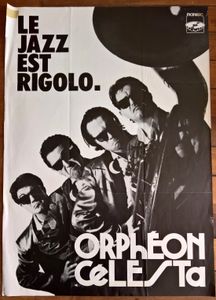 Le Jazz Est Rigolo Orphéon Célesta