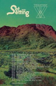 set and setting + Thisquietarmy Fall 2017 Tour