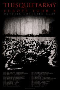 Thisquietarmy Europe Tour X
