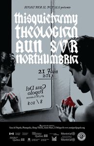 Thisquietarmy + Theologian + Aun + S/V\R + Northumbria