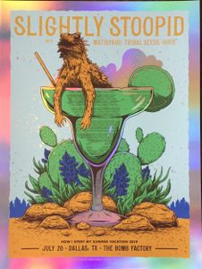 Slightly Stoopid Dallas 2019 (Artist Foil Edition)