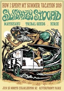 Slightly Stoopid North Charleston 2019 (Show Edition)