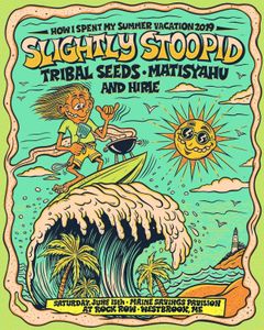 Slightly Stoopid Westbrook 2019 (Show Edition)