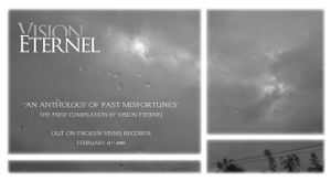 Vision Éternel - An Anthology Of Past Misfortunes