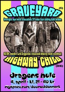 Graveyard - Dragens Hule, 2006