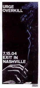Urge Overkill Nashville 2004