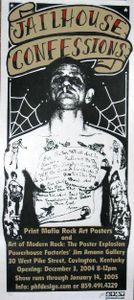 Jailhouse Confessions Art Show Covington 2004