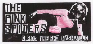 The Pink Spiders Nashville 2005
