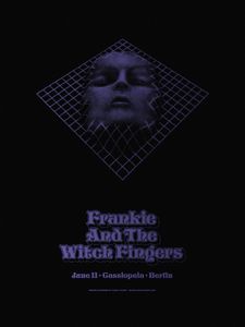 Frankie And The Witch Fingers - Berlin 2019