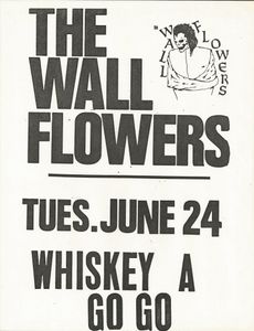 The Wall Flowers at the Whiskey A Go Go, Hollywood, Ca. 1986