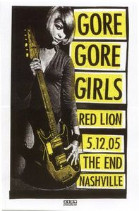 Gore Gore Girls Nashville 2005