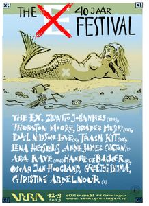 The Ex-40 Festival - Groningen, 2019