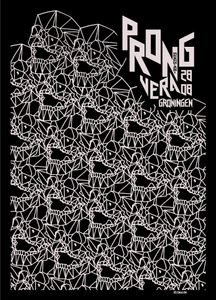 Prong - Groningen, 2018