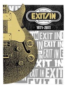 Exit/In 40th Anniversary Nashville 2011
