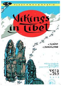 Vikings In Tibet - Groningen, 2017