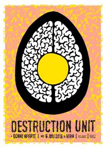 Destruction Unit - Groningen, 2016
