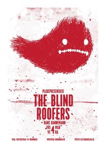 The Blind Roofers - Groningen, 2016