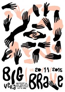 BIG|BRAVE - Groningen, 2015
